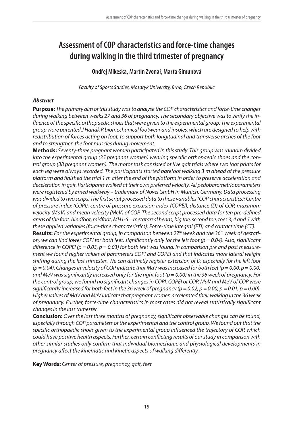 Assessment of COP Characteristics and Force-Time Changes During Walking in the Third Trimester of Pregnancy