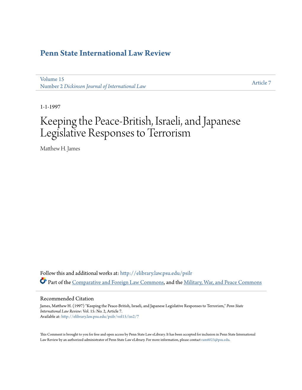 Keeping the Peace-British, Israeli, and Japanese Legislative Responses to Terrorism Matthew H