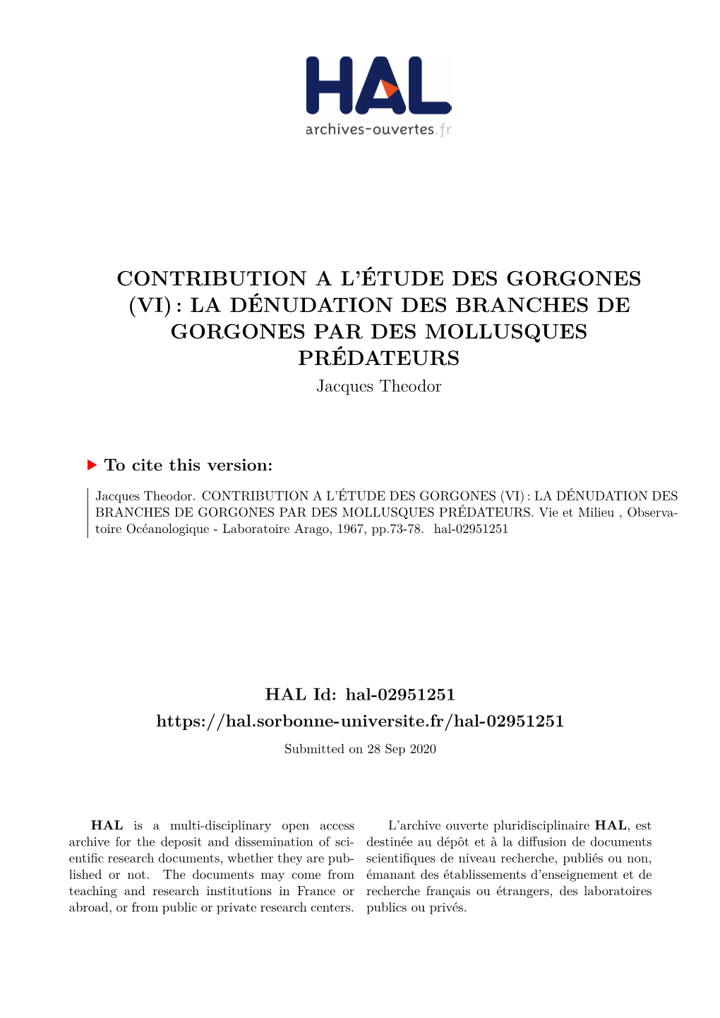 LA DÉNUDATION DES BRANCHES DE GORGONES PAR DES MOLLUSQUES PRÉDATEURS Jacques Theodor