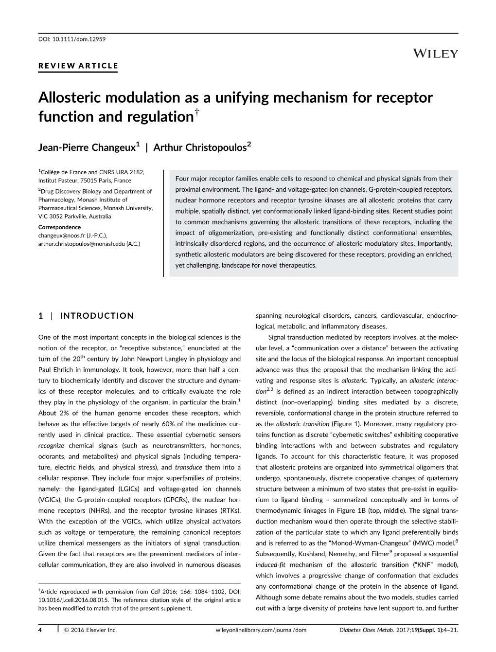 Allosteric Modulation As a Unifying Mechanism for Receptor Function and Regulation†