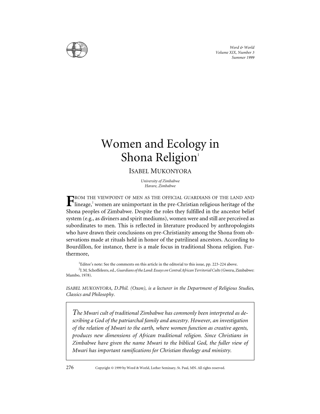 Women and Ecology in Shona Religion1 ISABEL MUKONYORA University of Zimbabwe Harare, Zimbabwe