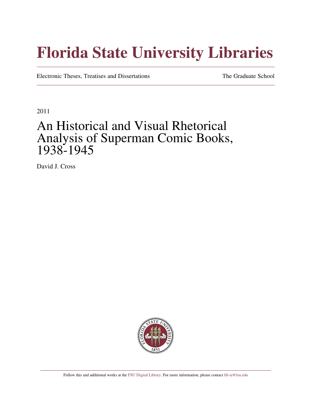 An Historical and Visual Rhetorical Analysis of Superman Comic Books, 1938-1945 David J