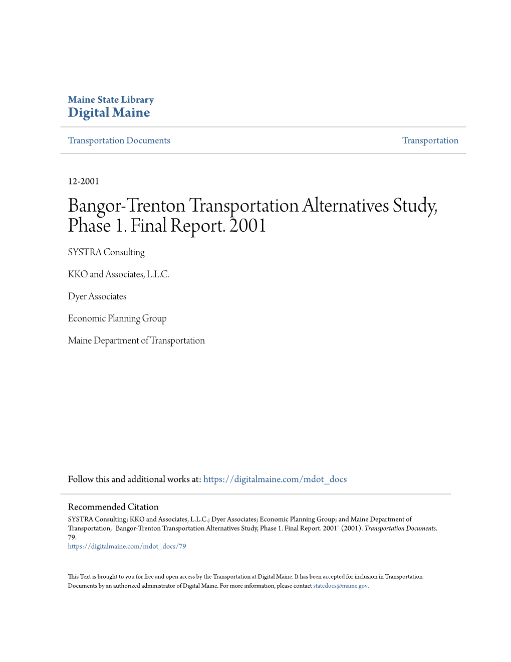 Bangor-Trenton Transportation Alternatives Study, Phase 1. Final Report. 2001 SYSTRA Onsc Ulting