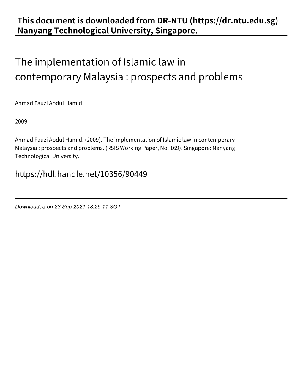 The Implementation of Islamic Law in Contemporary Malaysia : Prospects and Problems