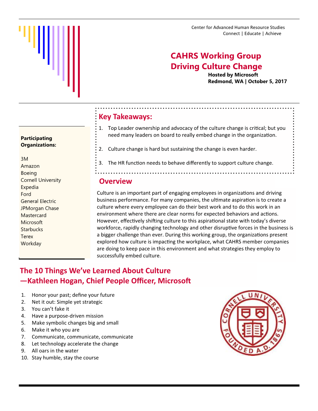 CAHRS Working Group Driving Culture Change Hosted by Microsoft Redmond, WA | October 5, 2017