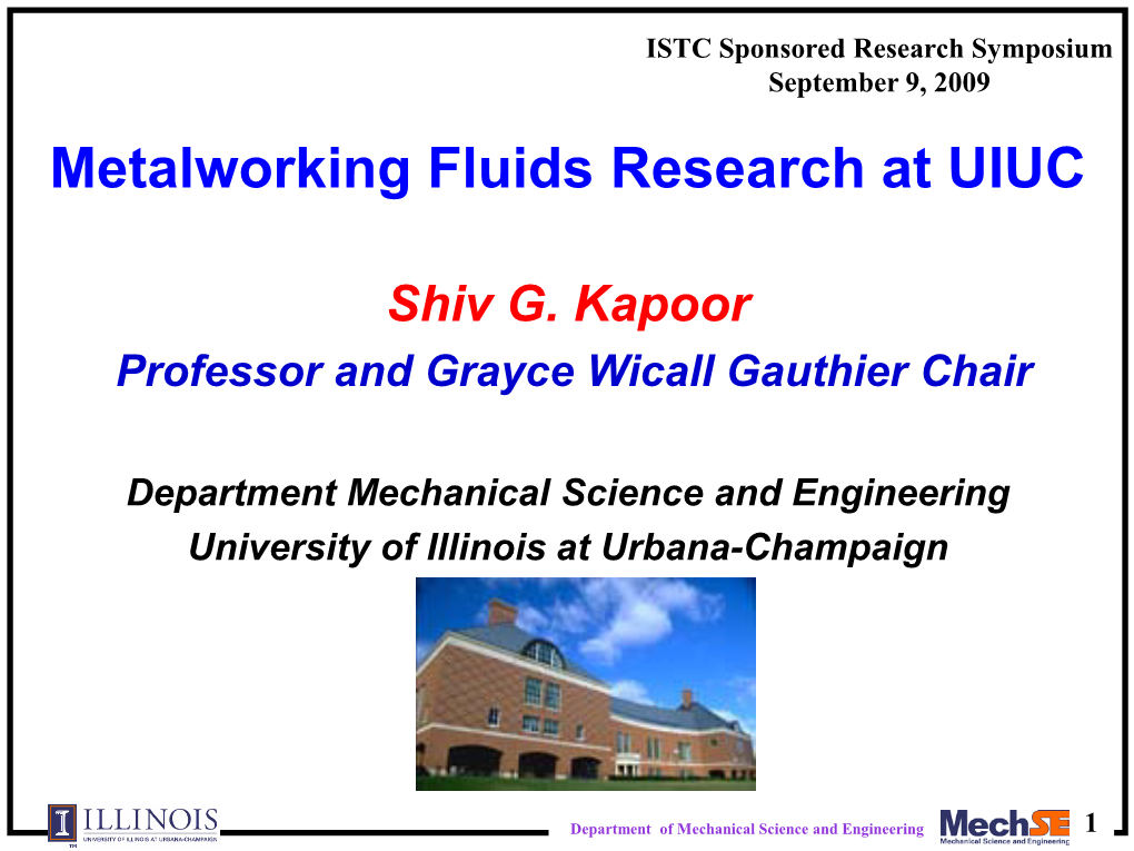 Metalworking Fluids Research at UIUC