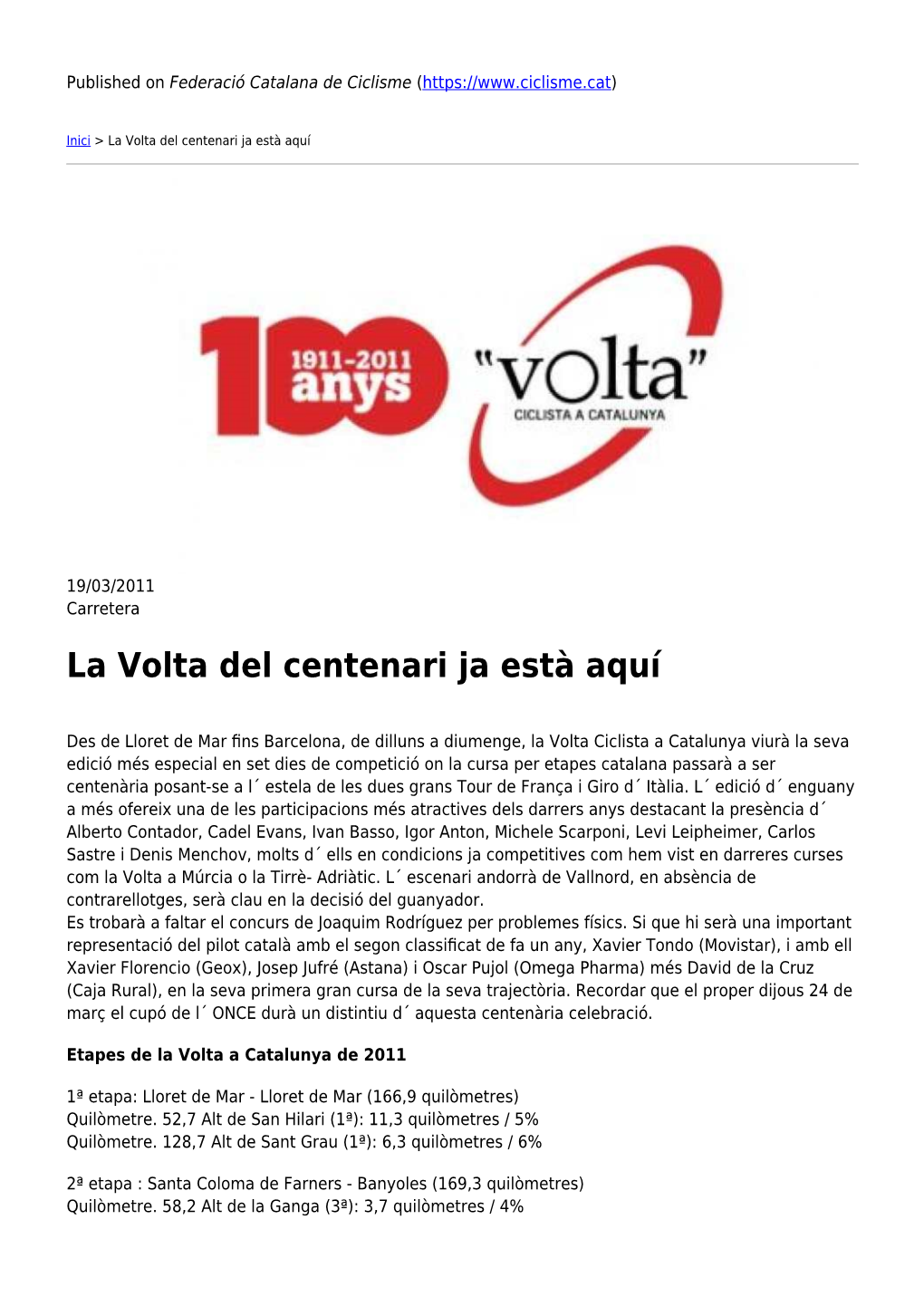 La Volta Del Centenari Ja Està Aquí