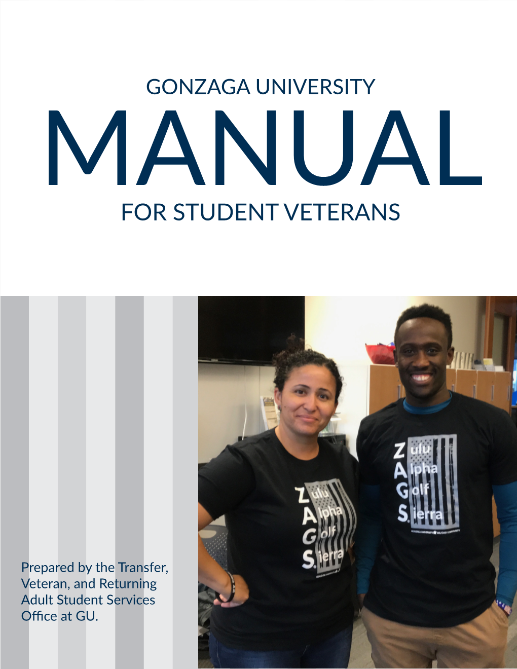 Student Veteran Manual Was Designed By, and For, Student Veterans