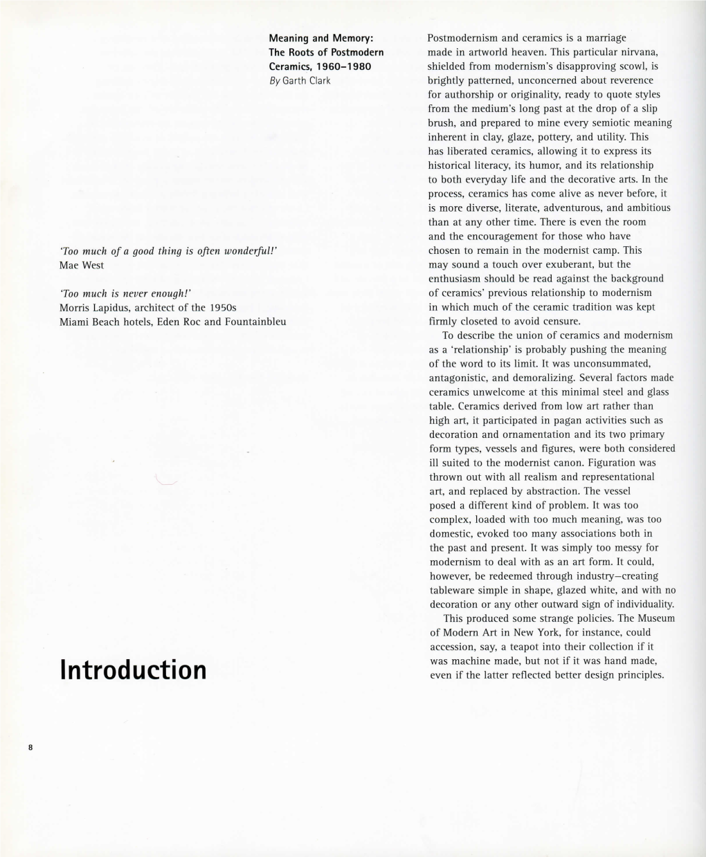 Introduction Even If the Latter Reflected Better Design Principles