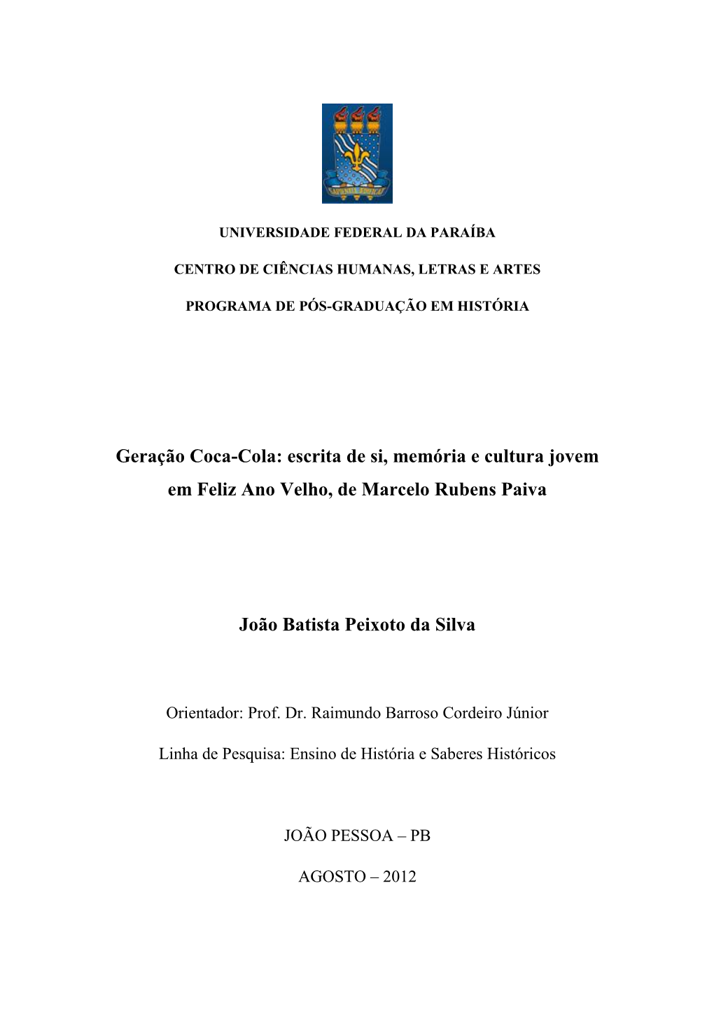 Escrita De Si, Memória E Cultura Jovem Em Feliz Ano Velho, De Marcelo Rubens Paiva