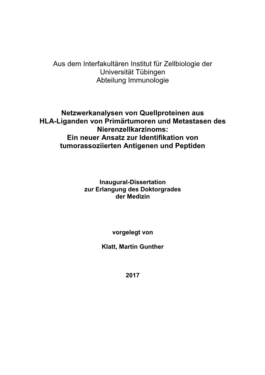 Aus Dem Interfakultären Institut Für Zellbiologie Der Universität Tübingen Abteilung Immunologie