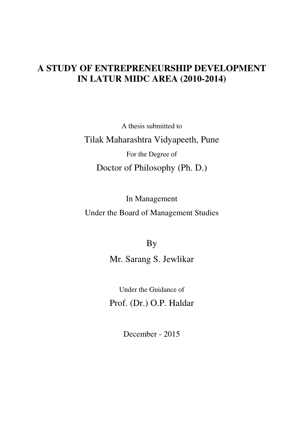 A Study of Entrepreneurship Development in Latur Midc Area (2010-2014)