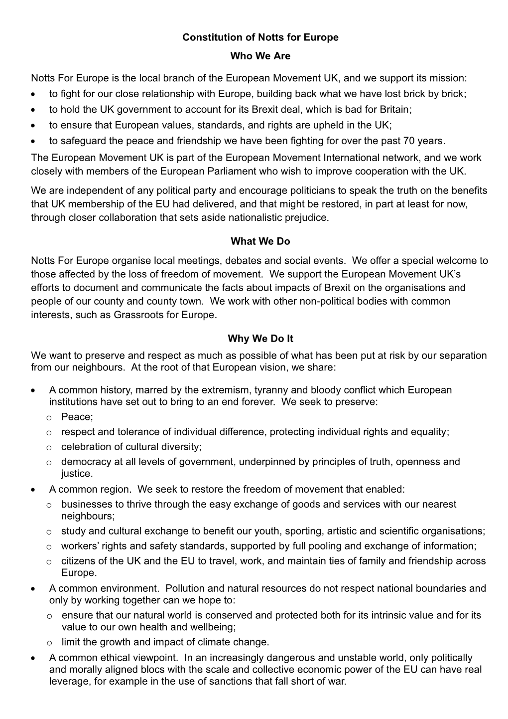 Constitution of Notts for Europe Who We Are Notts for Europe Is The