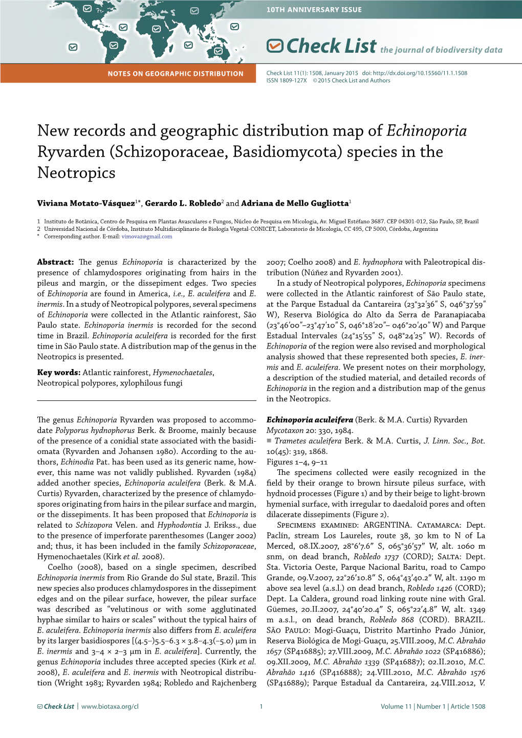 New Records and Geographic Distribution Map of Echinoporia Ryvarden (Schizoporaceae, Basidiomycota) Species in the Neotropics