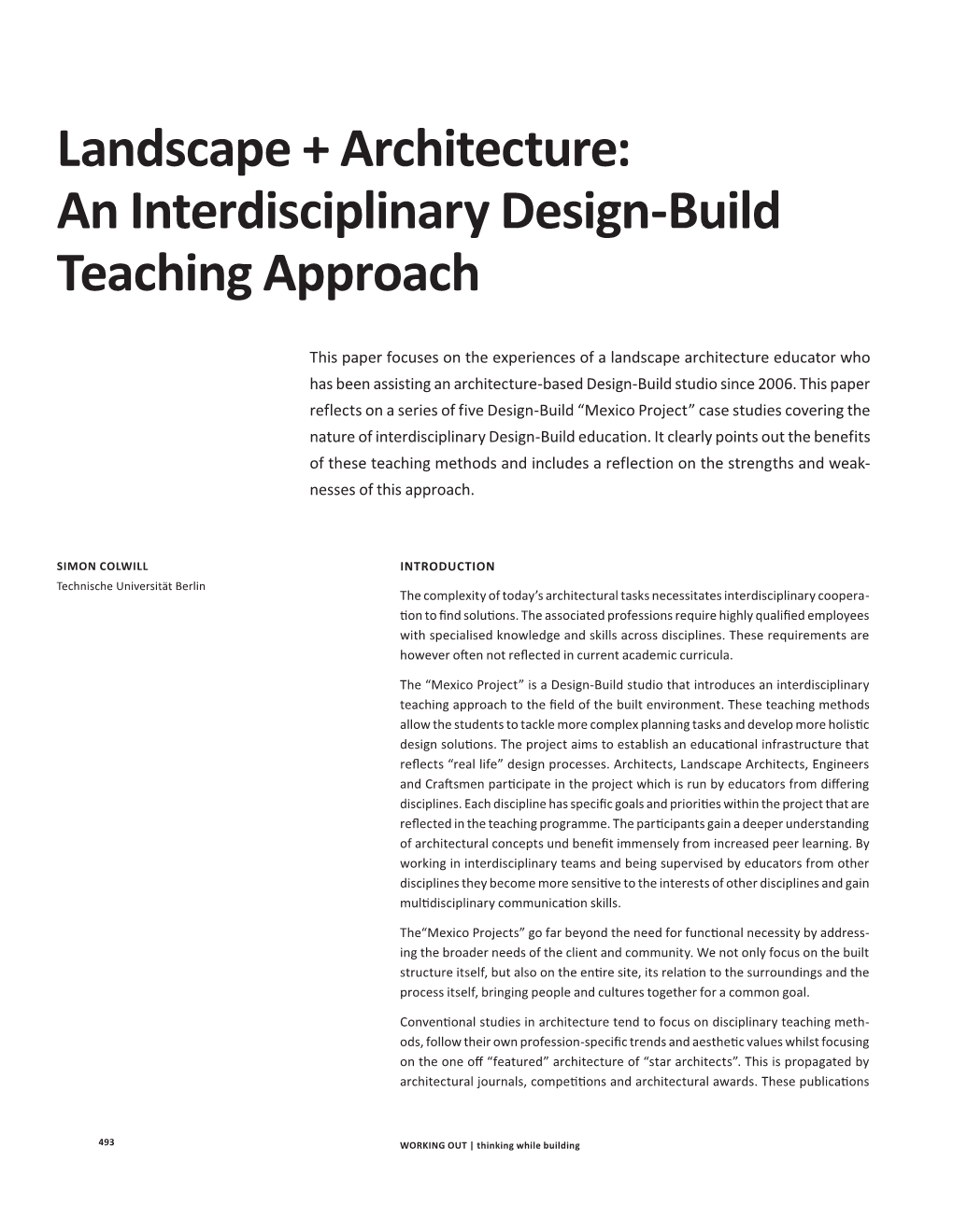 Landscape + Architecture: an Interdisciplinary Design-Build Teaching Approach