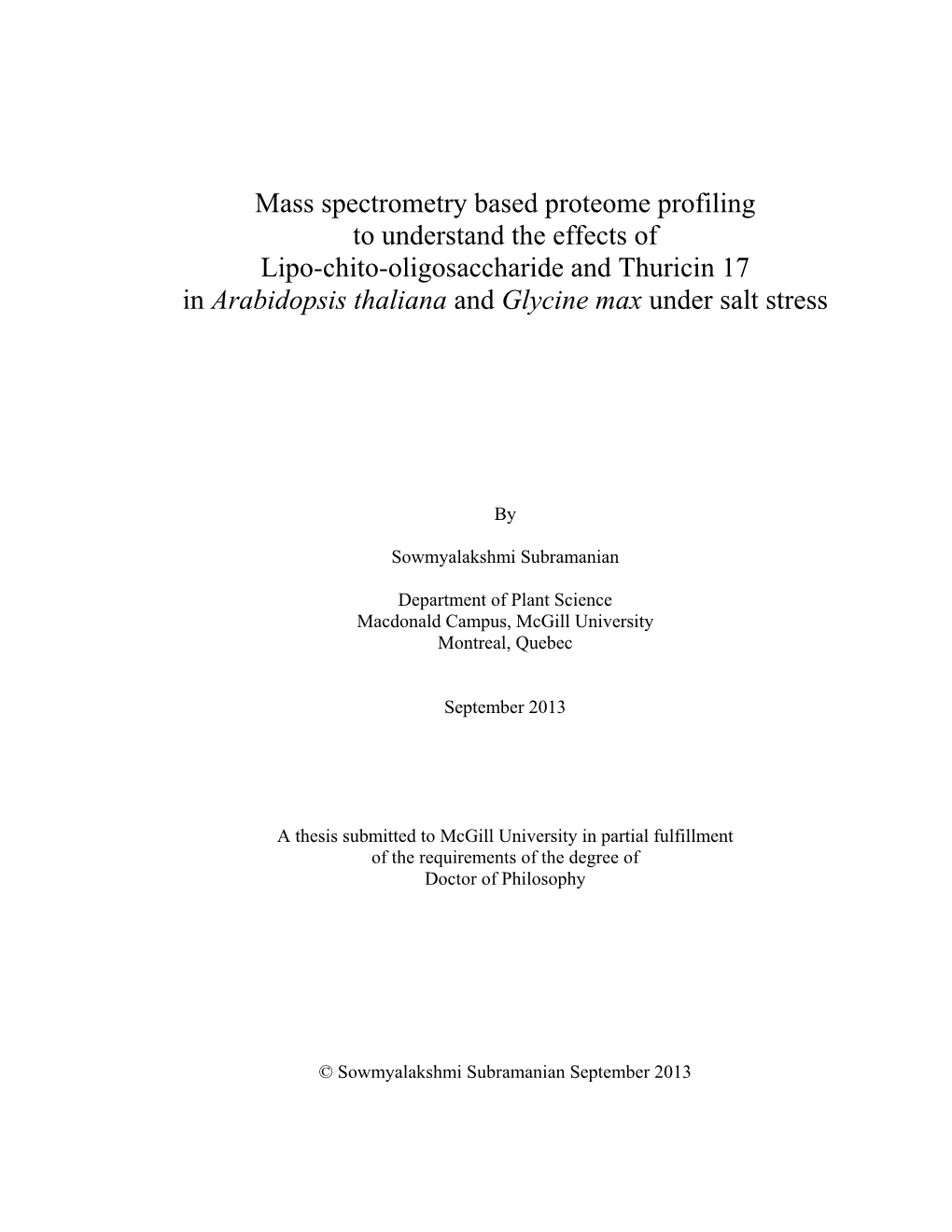 Mass Spectrometry Based Proteome Profiling to Understand the Effects Of