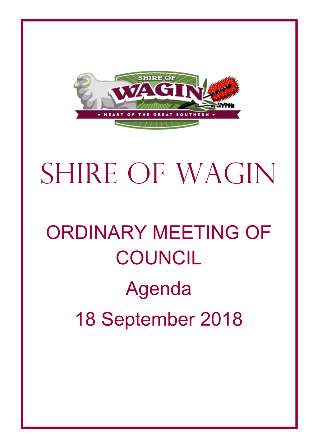 Agenda 18 September 2018 President and Councillors