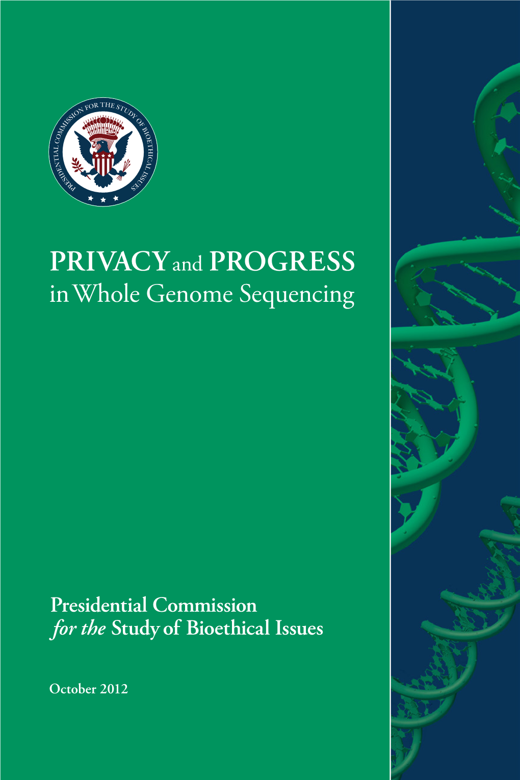 PRIVACY and PROGRESS in Whole Genome Sequencing