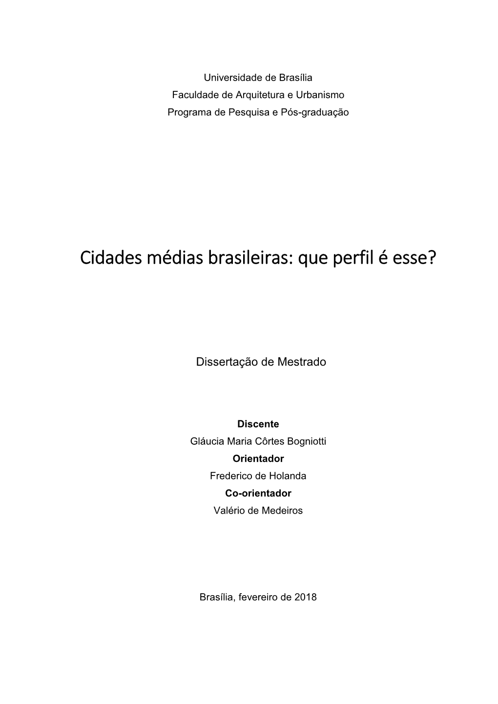 Cidades Médias Brasileiras: Que Perfil É Esse?