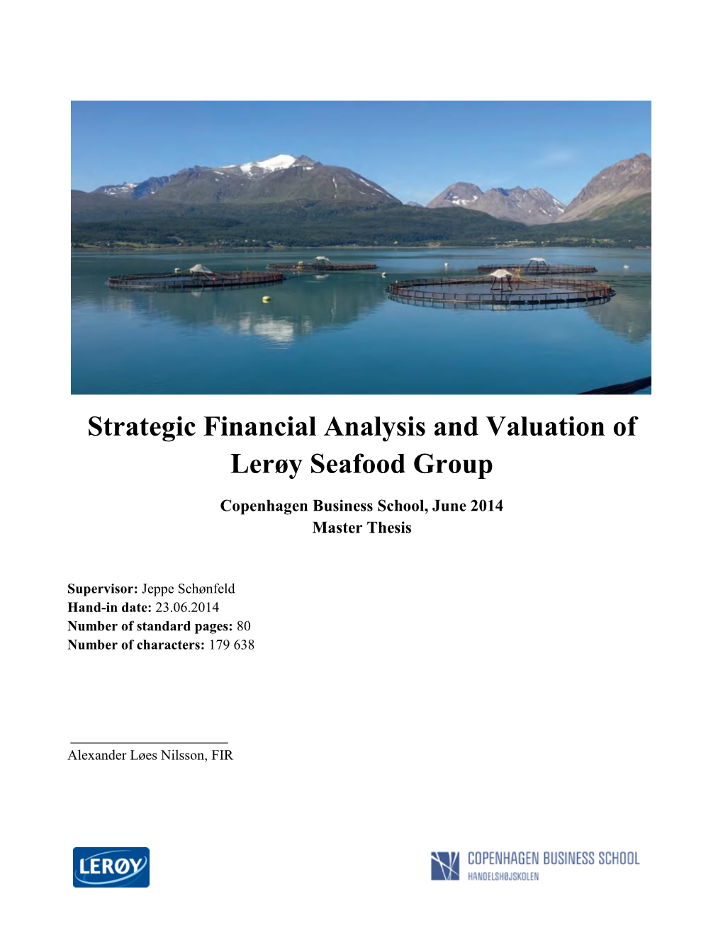 Strategic Financial Analysis and Valuation of Lerøy Seafood Group