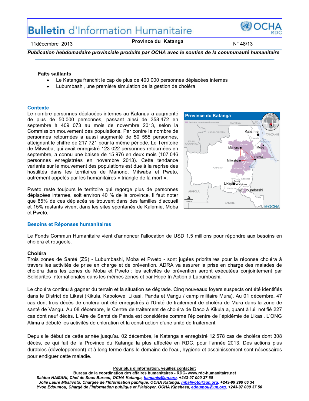 Publication Hebdomadaire Provinciale Produite Par OCHA Avec Le Soutien De La Communauté Humanitaire Contexte Le Nombre Personn