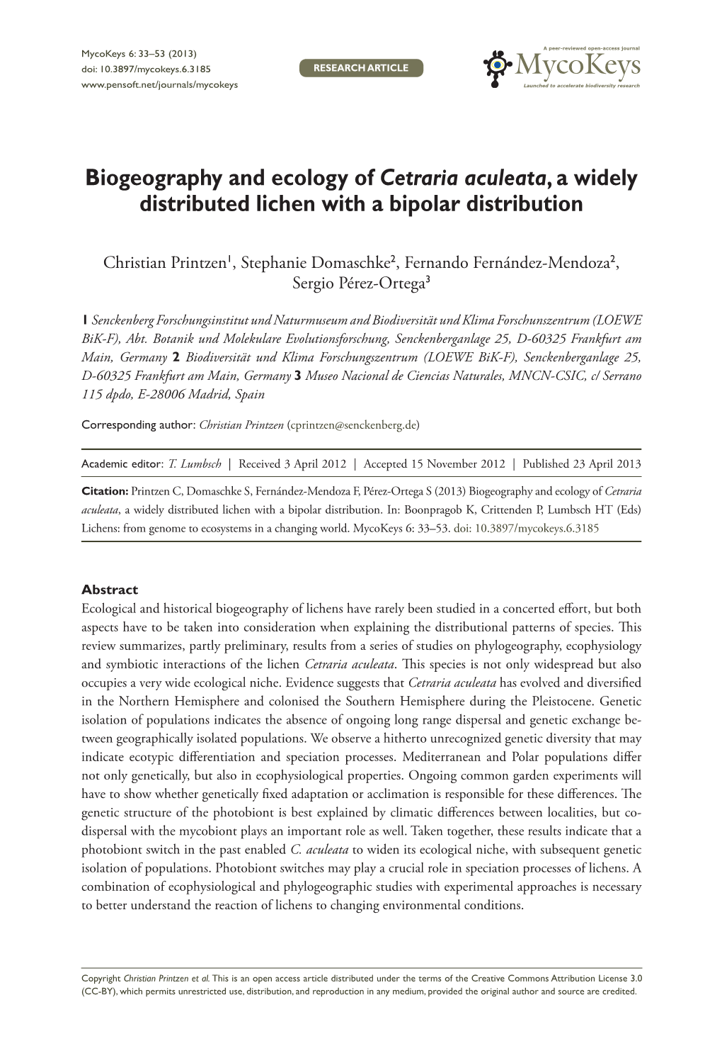 Mycokeys 6: 33–53Biogeography (2013) and Ecology of Cetraria Aculeata, a Widely Distributed Lichen