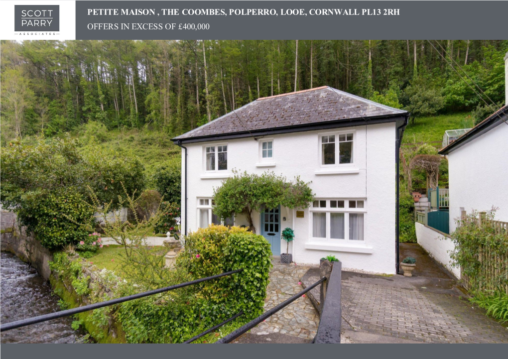 Petite Maison , the Coombes, Polperro, Looe, Cornwall Pl13 2Rh Offers in Excess of £400,000