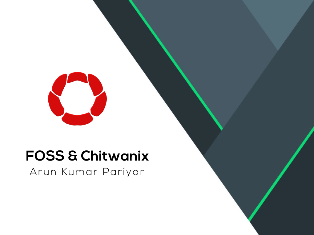 FOSS & Chitwanix
