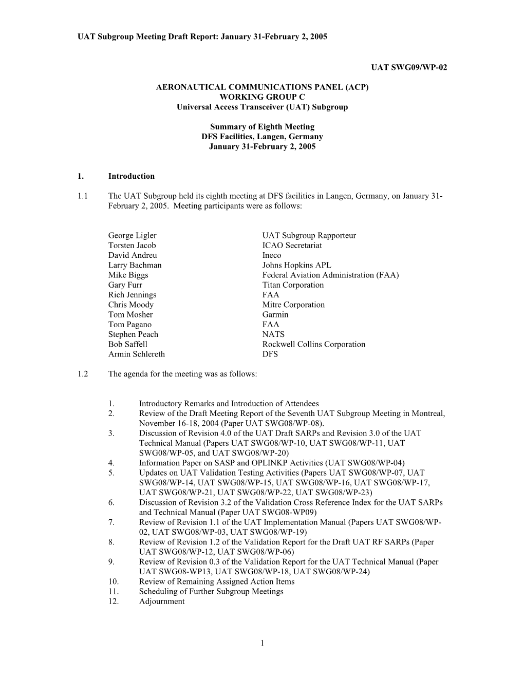 DRAFT Summary of Eighth UAT Meeting, Langen, Germany, 31 January 2 February 2005