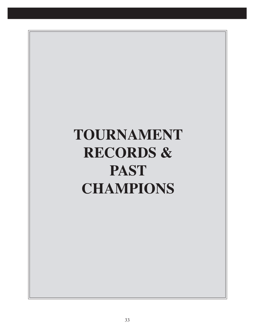Tournament Records & Past Champions