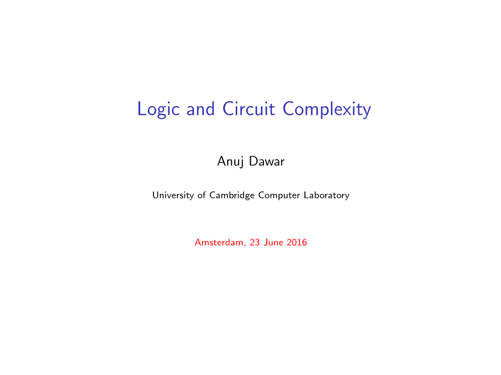 Logic and Circuit Complexity