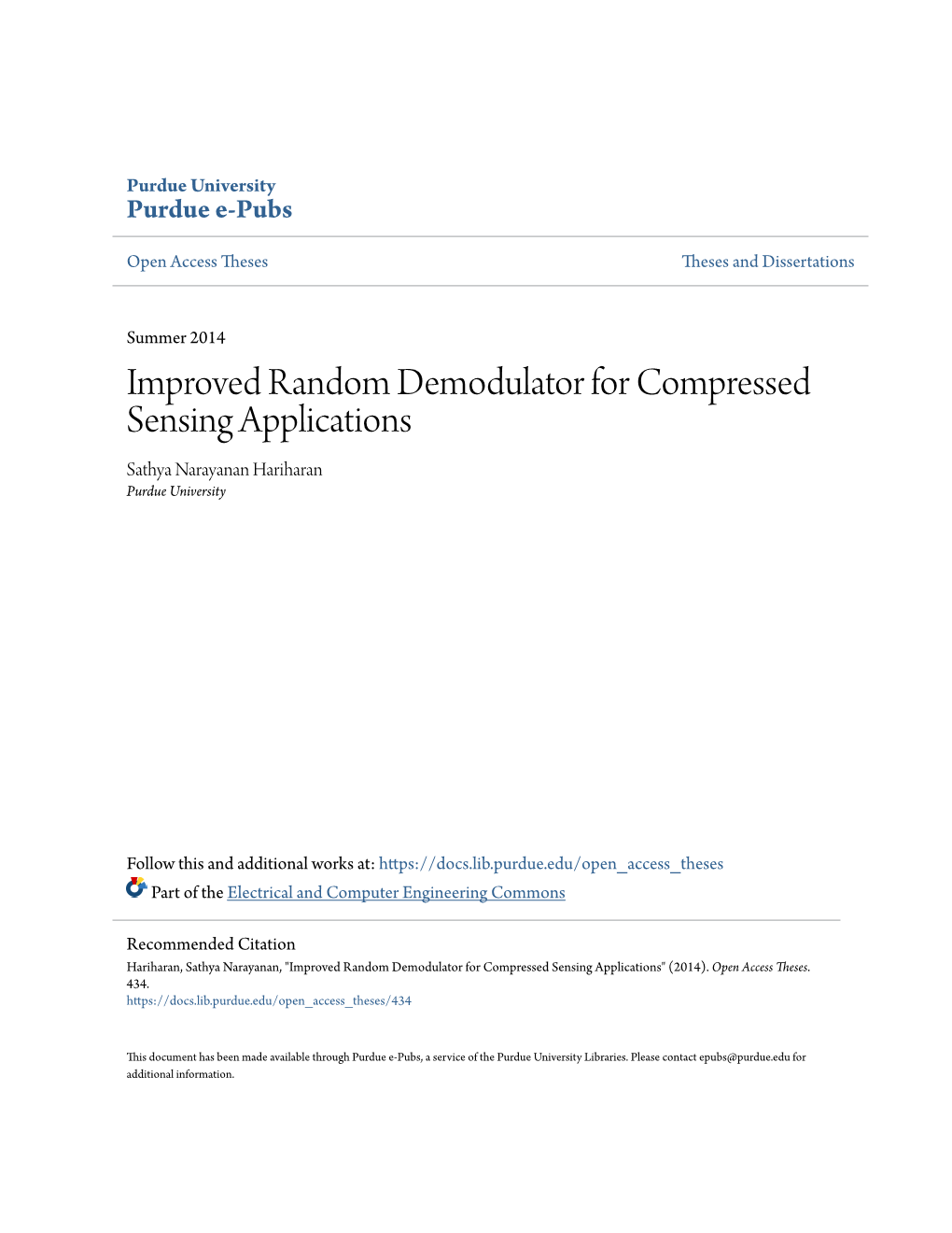 Improved Random Demodulator for Compressed Sensing Applications Sathya Narayanan Hariharan Purdue University