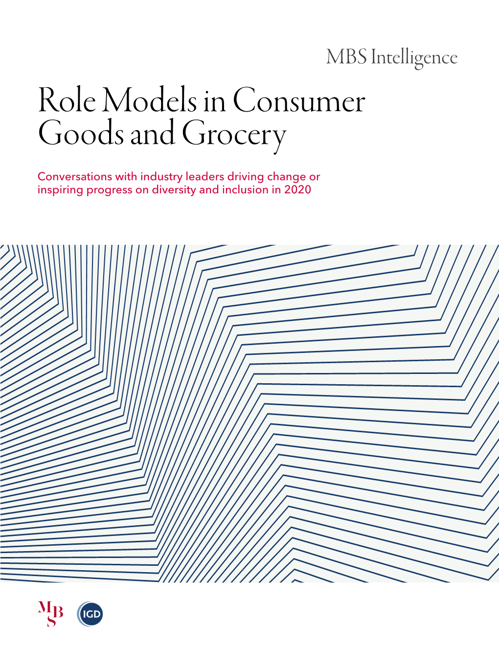 Role Models in Consumer Goods and Grocery