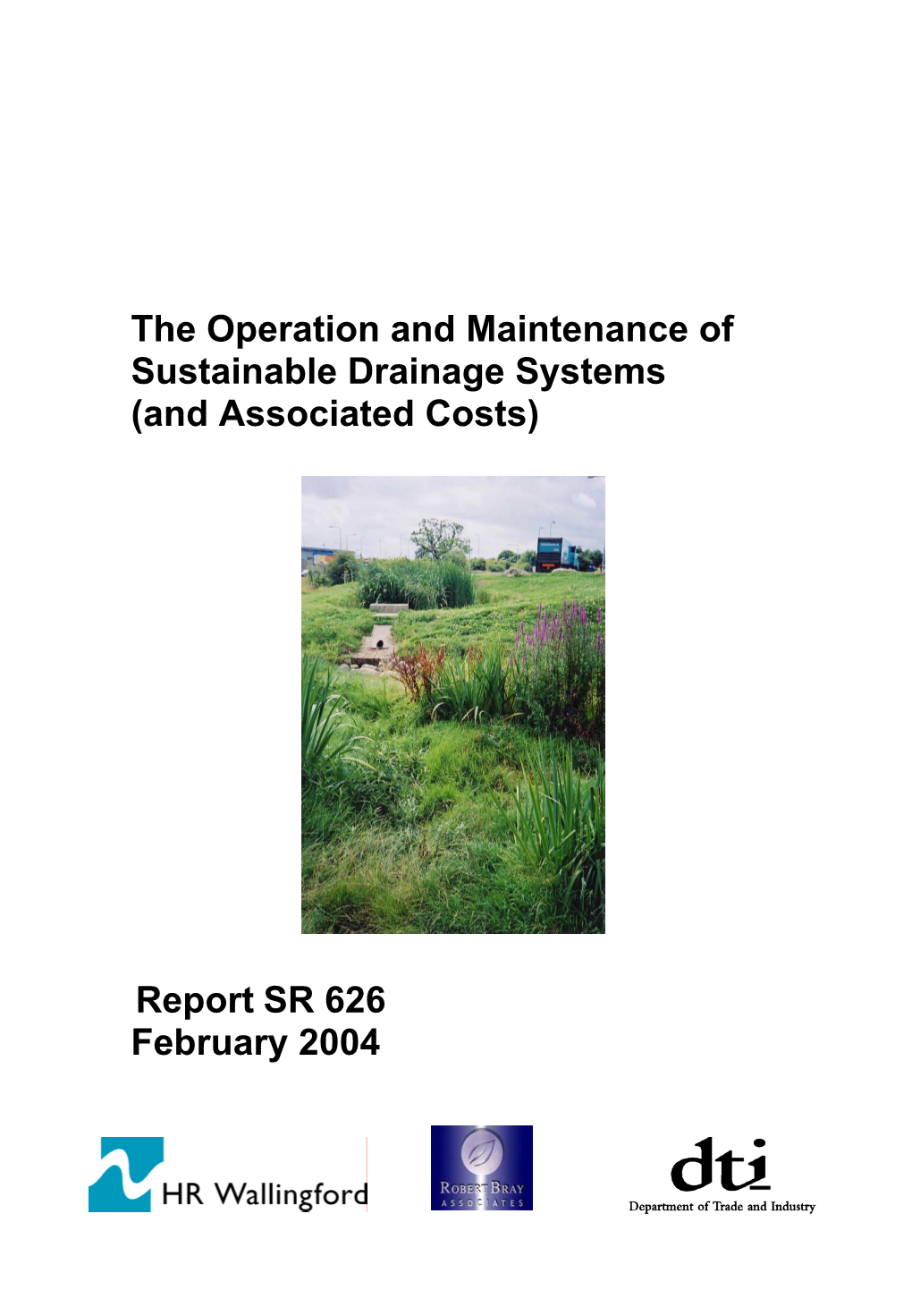The Operation and Maintenance of Sustainable Drainage Systems (And Associated Costs)