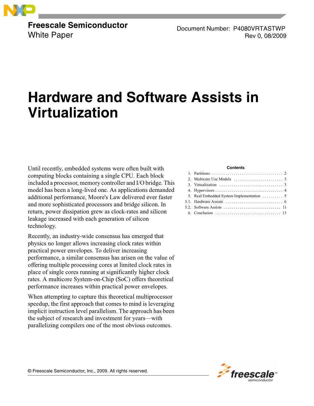 Hardware and Software Assists in Virtualization