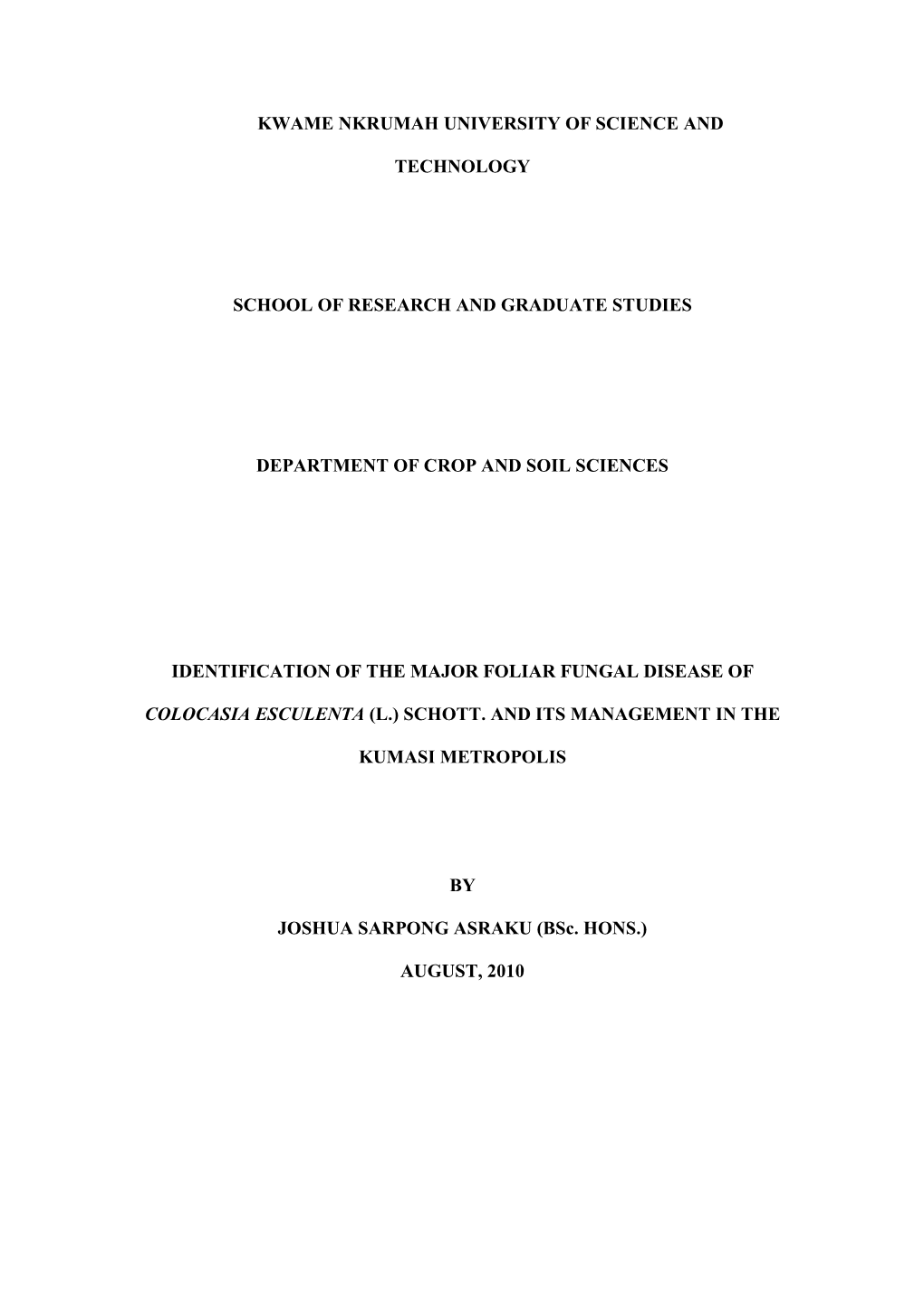 Identification of the Major Foliar Fungal Disease Of