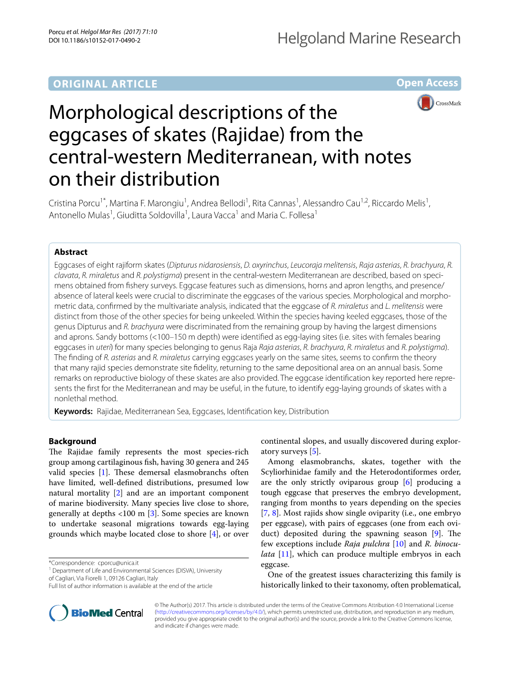 Morphological Descriptions of the Eggcases of Skates (Rajidae) from the Central‑Western Mediterranean, with Notes on Their Distribution Cristina Porcu1*, Martina F