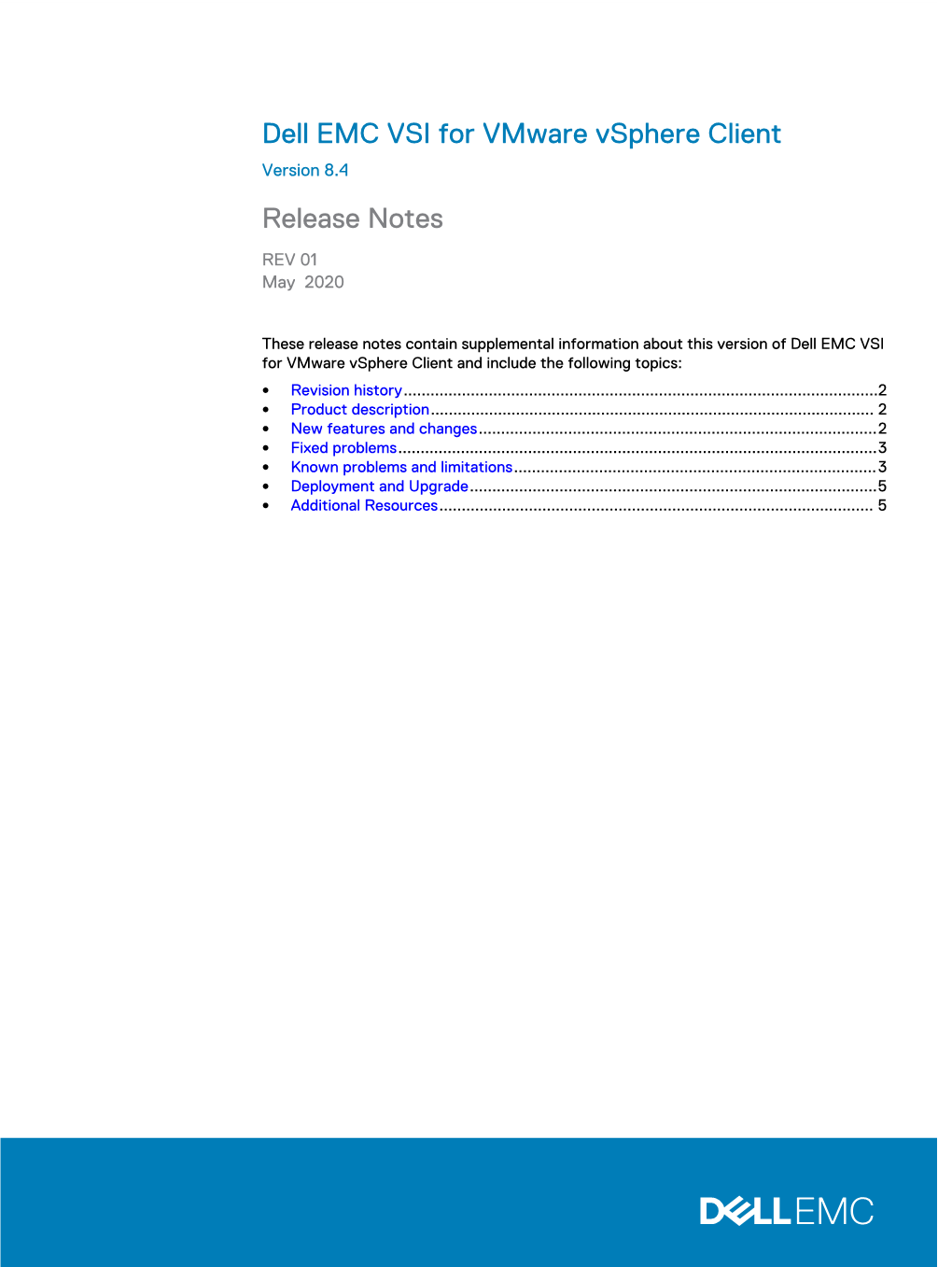 Dell EMC VSI for Vmware Vsphere Client Version 8.4 Release Notes REV 01 May 2020