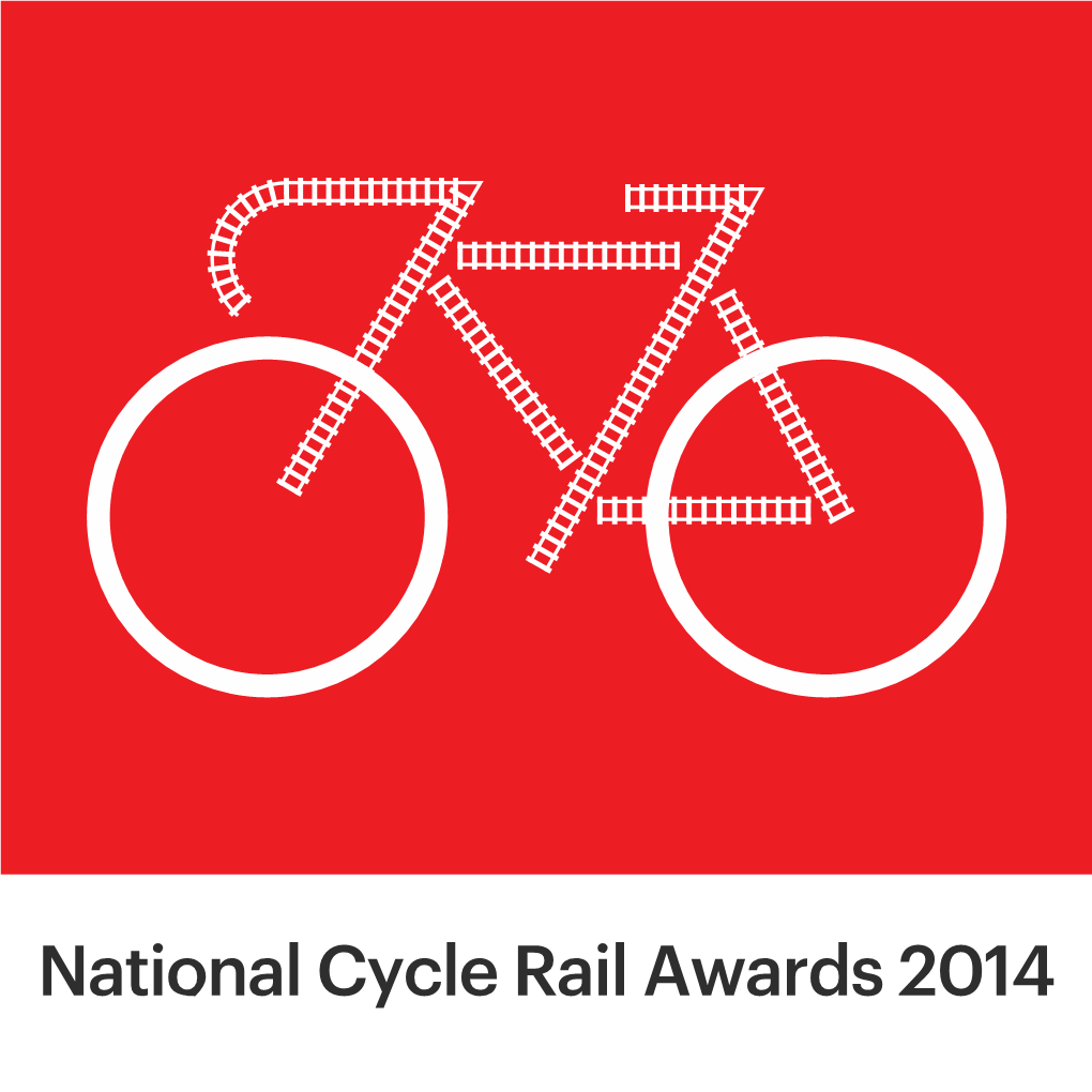 National Cycle Rail Awards 2014 Foreword Awards Background