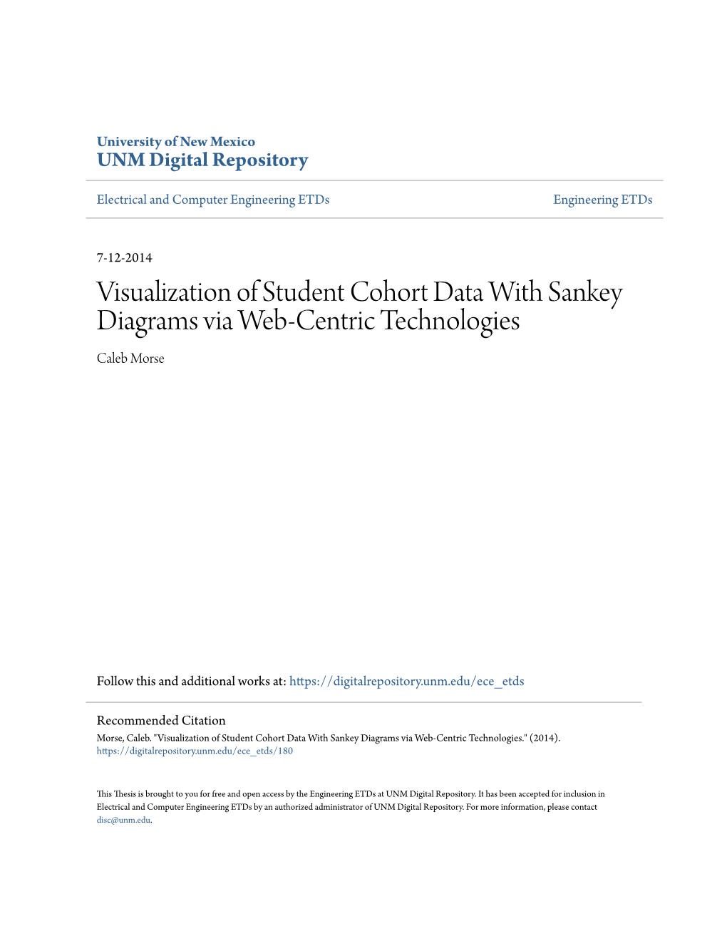 Visualization of Student Cohort Data with Sankey Diagrams Via Web-Centric Technologies Caleb Morse