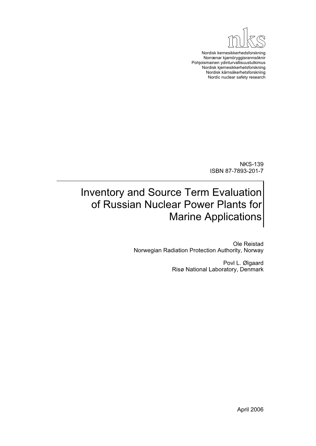 Inventory and Source Term Evaluation of Russian Nuclear Power Plants for Marine Applications