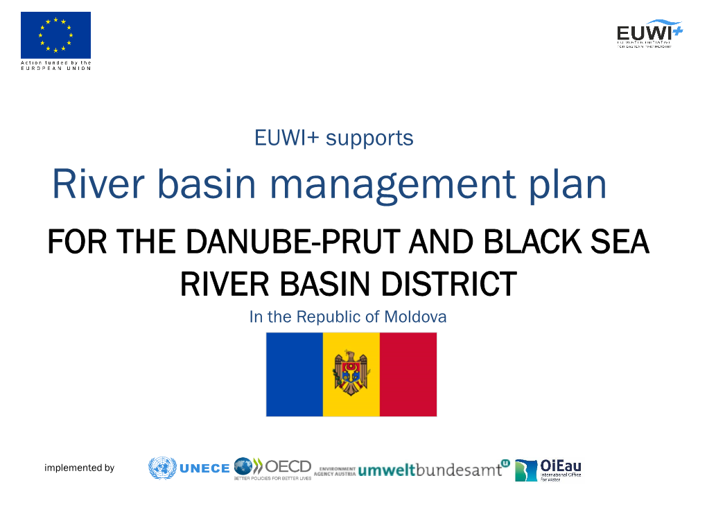 River Basin Management Plan for the DANUBE-PRUT and BLACK SEA RIVER BASIN DISTRICT in the Republic of Moldova