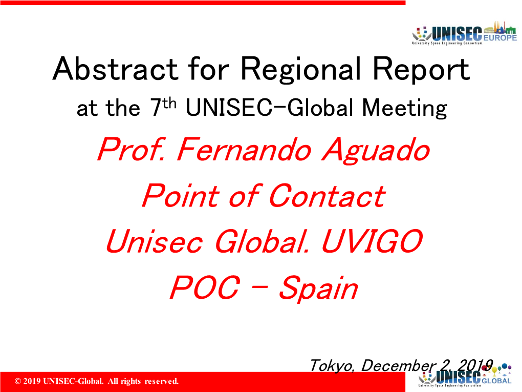 Regional Report at the 7Th UNISEC-Global Meeting Prof