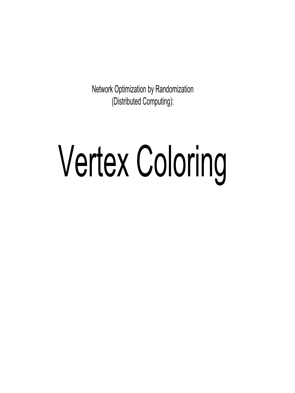 Vertex Coloring