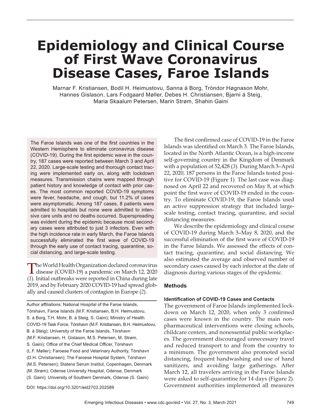 Epidemiology and Clinical Course of First Wave Coronavirus Disease Cases, Faroe Islands Marnar F
