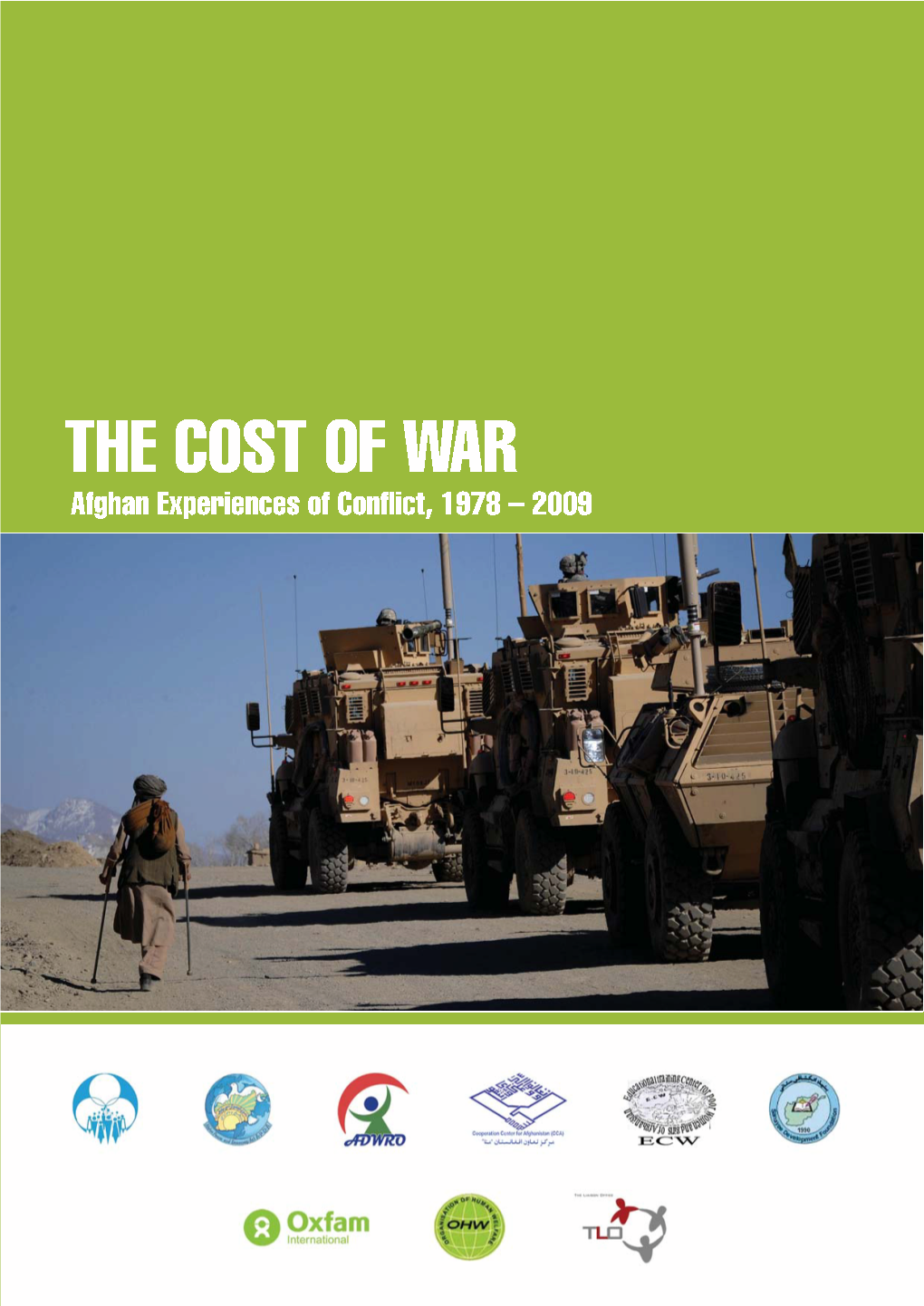 The Cost of War: Afghan Experiences of Conflict, 1978