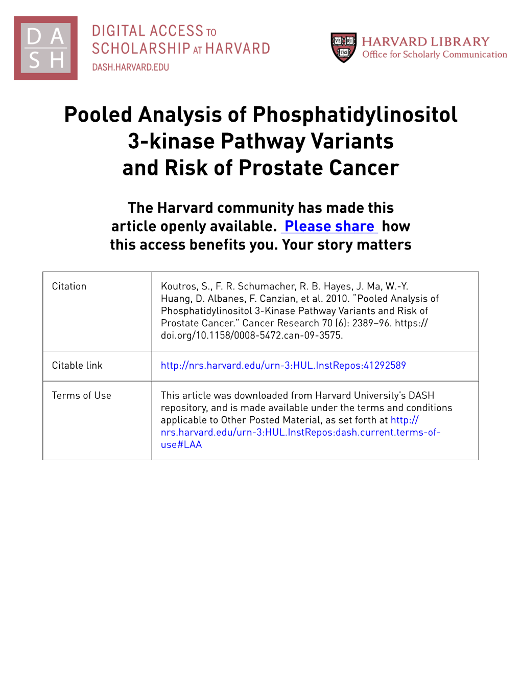 Pooled Analysis of Phosphatidylinositol 3-Kinase Pathway Variants and Risk of Prostate Cancer