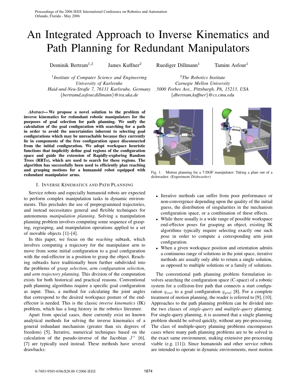 An Integrated Approach to Inverse Kinematics and Path Planning for Redundant Manipulators