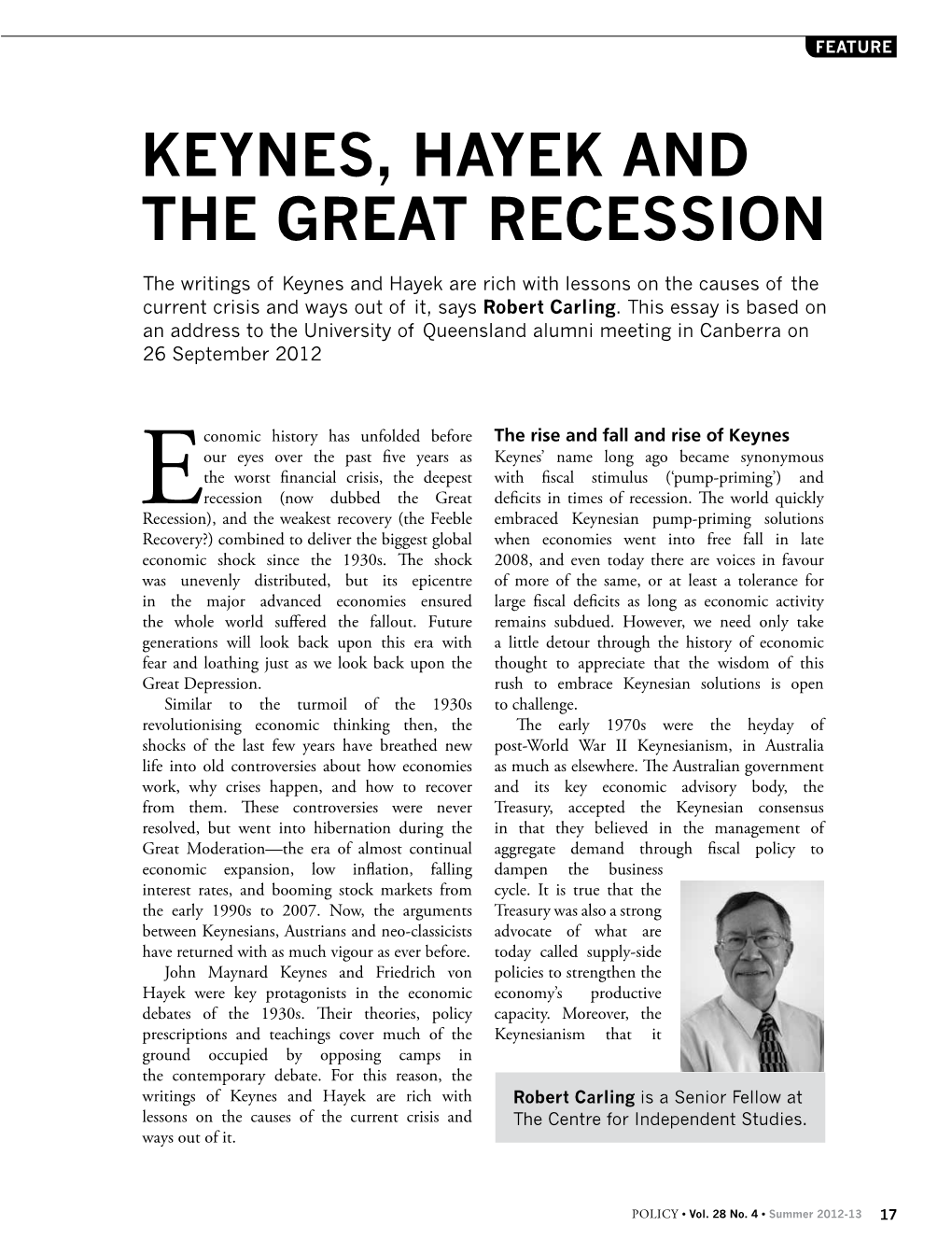 Keynes, Hayek and the Great Recession