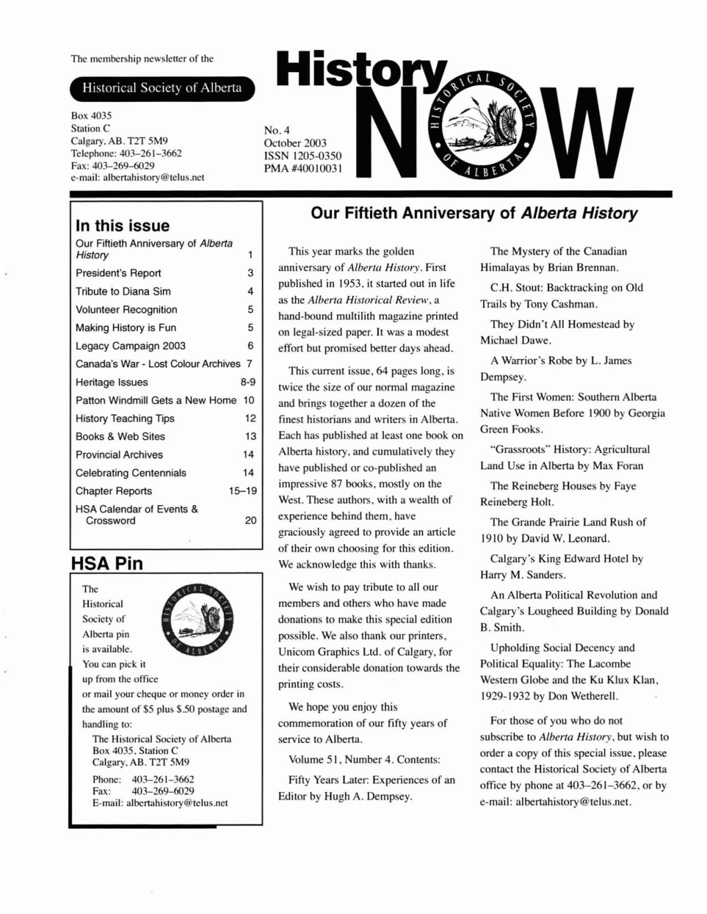 October 2003 Telephone: 403-261-3662 ISSN 1205-0350 Fax: 403-269-6029 Pma #400 I003 1 E-Mail: Albertahistory@Telus.Net
